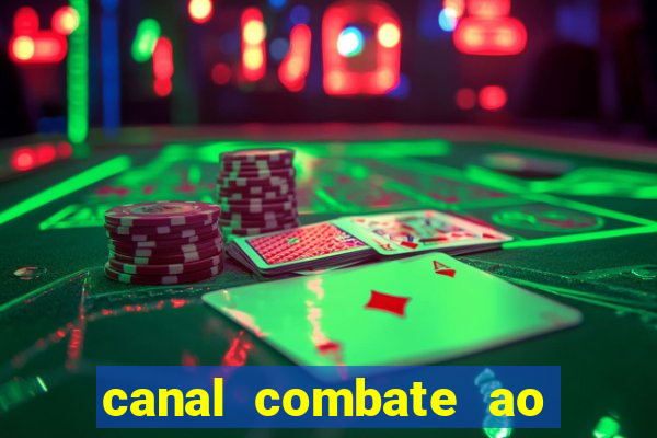 canal combate ao vivo multi canais